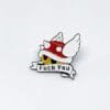 Pin Fuck You Red