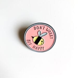Pin dont worry