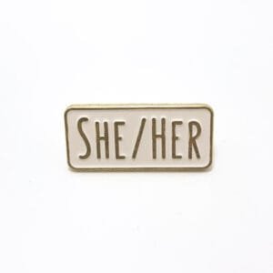Pin She/Her