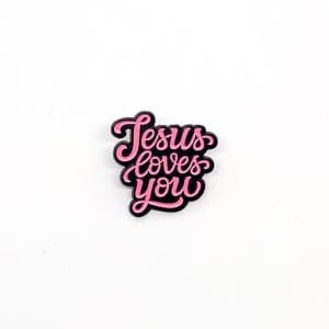 Pin Jesus loves you