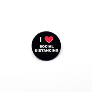 Pin I love Social Distancing