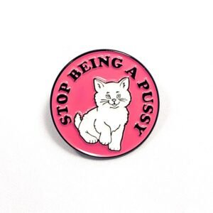 Pin Gato Stop Being a Pussy