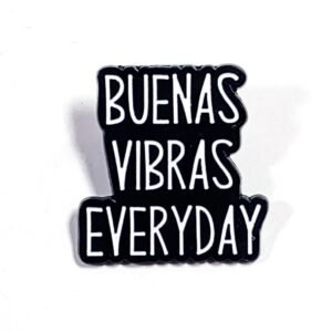 Pin Buenas Vibras Everyday