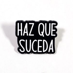 Pin Haz Que Suceda