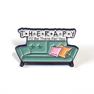 Pin Friends | Sillón Therapy I'll Be There For You