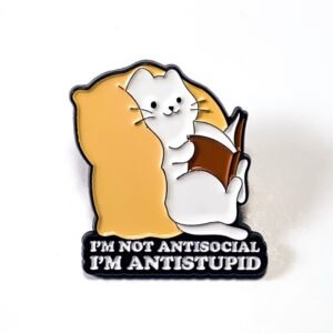 Pin Gato Leyendo I'm not Antisocial I'm ANTISTUPID