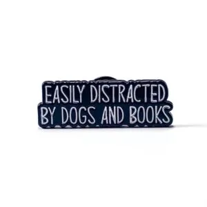 Pin Easily Distracted by Dogs and Books