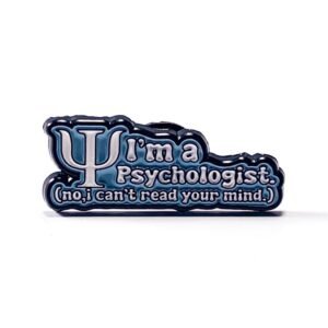 Pin Psicología I'm a Psychologist. No, I Can't Read Your Mind.